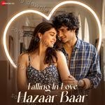 Falling in Love Hazaar Baar - Palak Muchhal Song Download